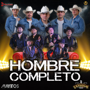Hombre Completo [feat. Los Mayitos De Sinaloa]