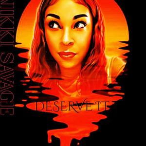 Deserve It (Explicit)