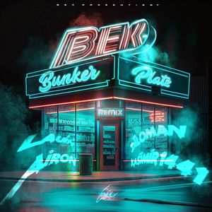Bunkerplatz (House Remix|Explicit)