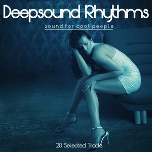 Deepsound Rhythms (Sound for Cool People)