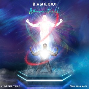 Above It All(feat. Txmic & Dream)