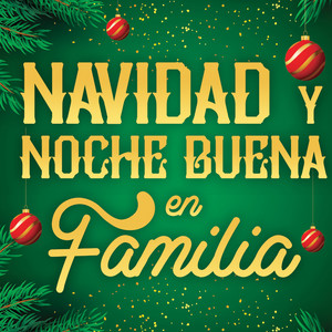 Navidad Y Noche Buena En Familia