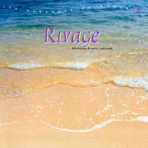 Rivage: Musique & Sons Naturels