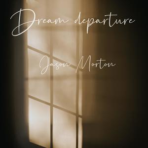 Dream departure (Explicit)