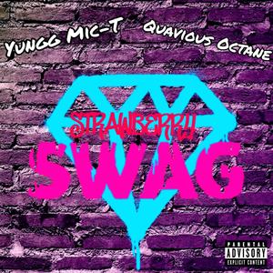 Strawberry Swag (feat. Quaid Naidoo) [Explicit]