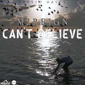 Can't Believe (Official Audio)