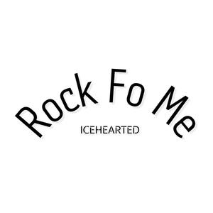 ROCK FO ME (Explicit)