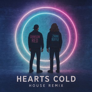 Hearts Cold (House Remix|Explicit)