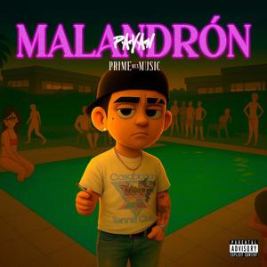 Malandrón (Explicit)