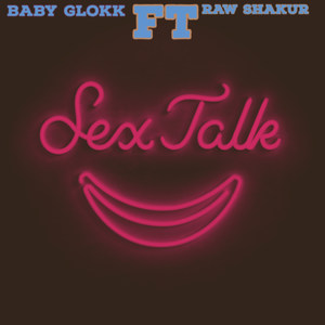 Sex Talk (Remix)