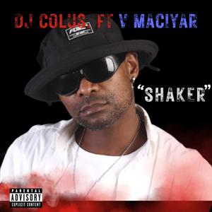 Shaker (feat. V Maciyar)