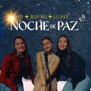 Noche de paz (feat. Melody Abril & Luli Zapata) [Live]