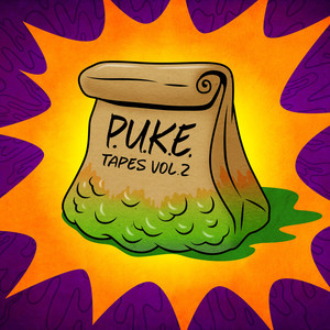 P.U.K.E Tapes, Vol. 2 (Explicit)