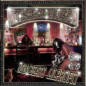 THESE HOES (Explicit)