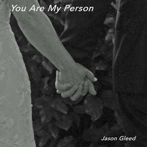 You Are My Person