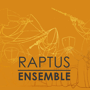 Raptus Ensemble