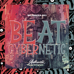 Beat Cybernetic (Explicit)