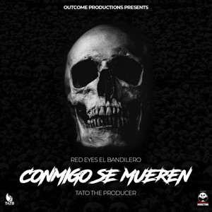 CONMIGO SE MUEREN (Explicit)