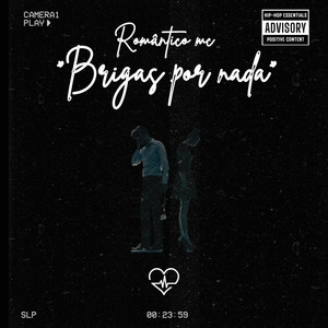 Brigas por Nada (Explicit)