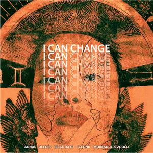 I Can Change (with C'funk, MoreSoul & Zoolu) (Acapella)