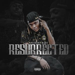 Resurrected (Explicit)