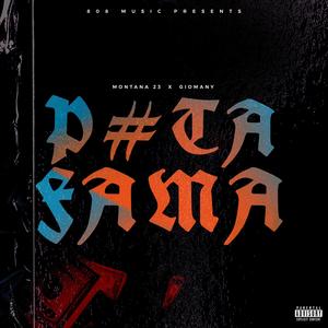 P#ta fama (feat. Giomany) (Explicit)