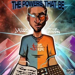 The Powers That Be (Explicit)