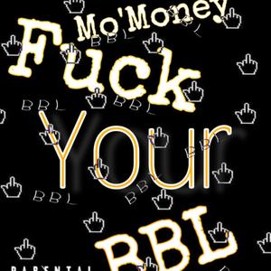 **** Your BBL (Explicit)