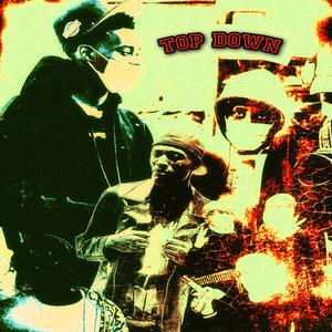 Top Down (feat. Scemi) (Explicit)