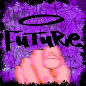 Future (feat. gugas) [Explicit]