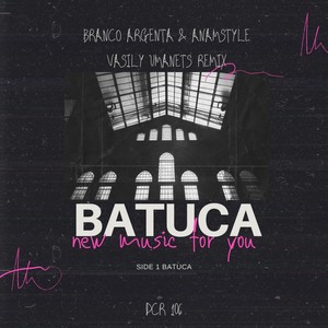 Batuca (Vasily Umanets Remix)