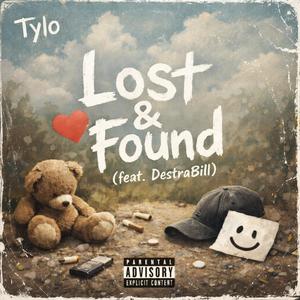 Lost & Found (feat. DestraBill) (Explicit)