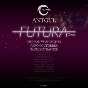 FUTURA Opera (feat. AntGul, Aaron Gutierrez & Naomi Nathanson)