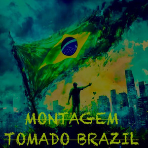 MONTAGEM TOMADO BRAZIL (Super Slowed)