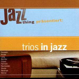 Jazz Jazz Thing Presents: Trios In Jazz