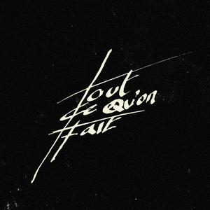 TOUT CE QU'ON FAIT (Explicit)