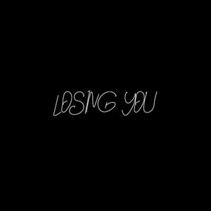 Losing You