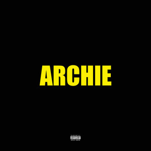 Archie (Explicit)