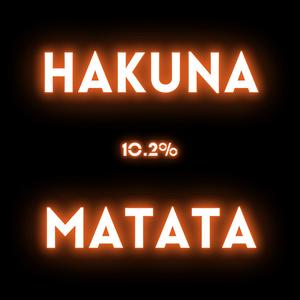 HAKUNA MATATA (Explicit)