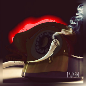 TALKEN (Explicit)