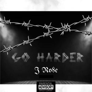 Go Harder (Explicit)