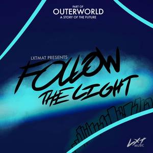 Follow The Light (Explicit)