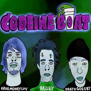 codeine boat (feat. Deathgoesby & Baileyy) (Explicit)
