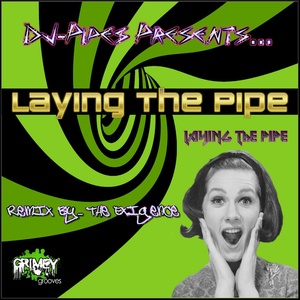 Laying the Pipe - Single