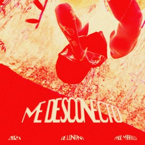 Me Desconecto (Explicit)