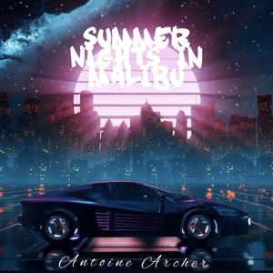 Summer Nights In Malibu (feat. Rob Lee)