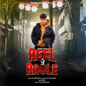 Reel Te Raule (feat. Jyoti Kataria)