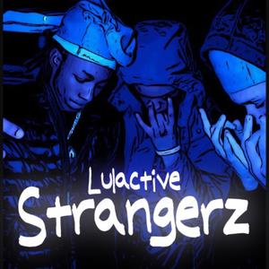 Strangerz (Explicit)