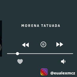 Morena Tatuada (Explicit)