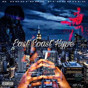 East Coast Hype (Explicit)